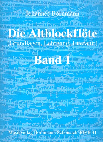 Die Altblockflöte Band 1