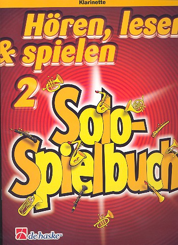 Hören lesen und spielen Band 2 - Solospielbuch für Klarinette