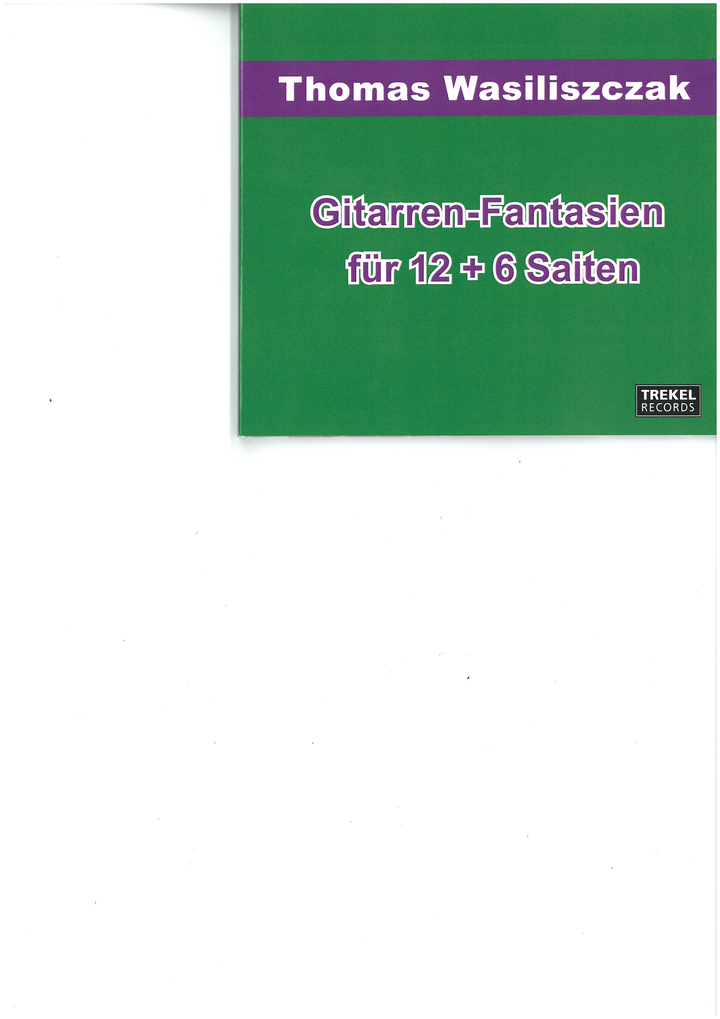 Gitarren-Fantasien für 12 + 6 Saiten